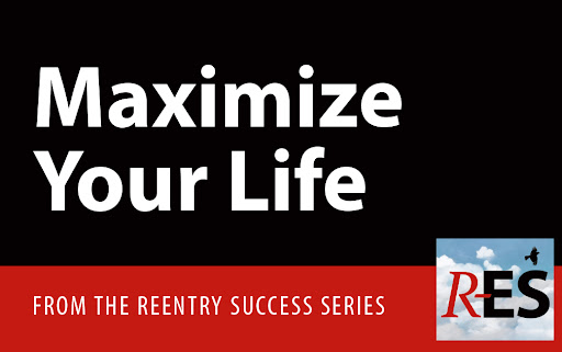 maximize your life