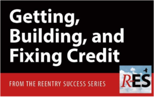 Getting, Building and Fixing Credit
